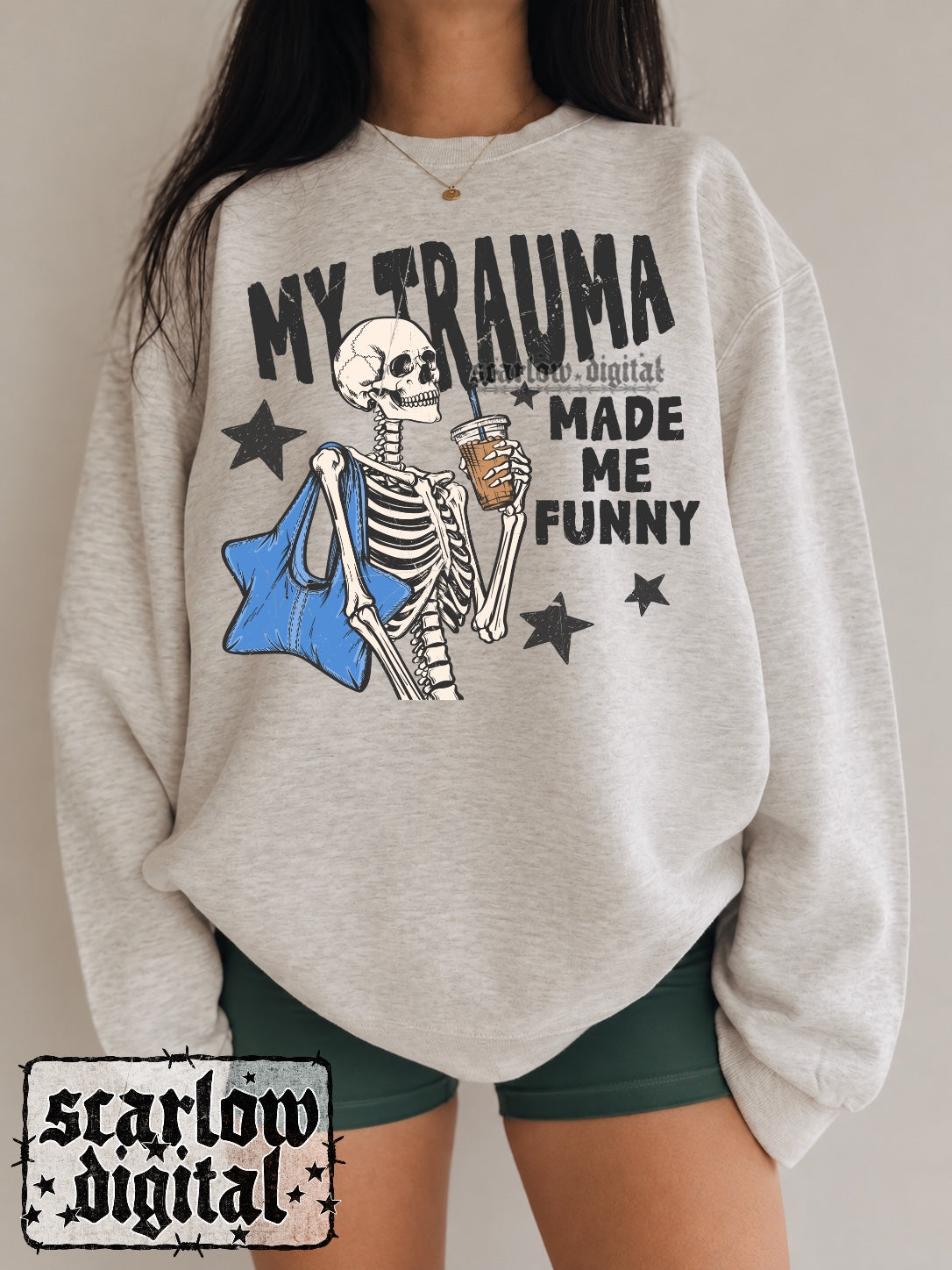 My Trauma Made Me Funny PNG Digital Design