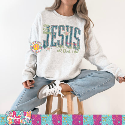 Jesus Be The Center Of All That I Do PNG Digital Design