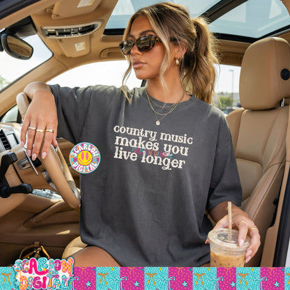 Country Music Makes You Live Longer PNG Digital Design