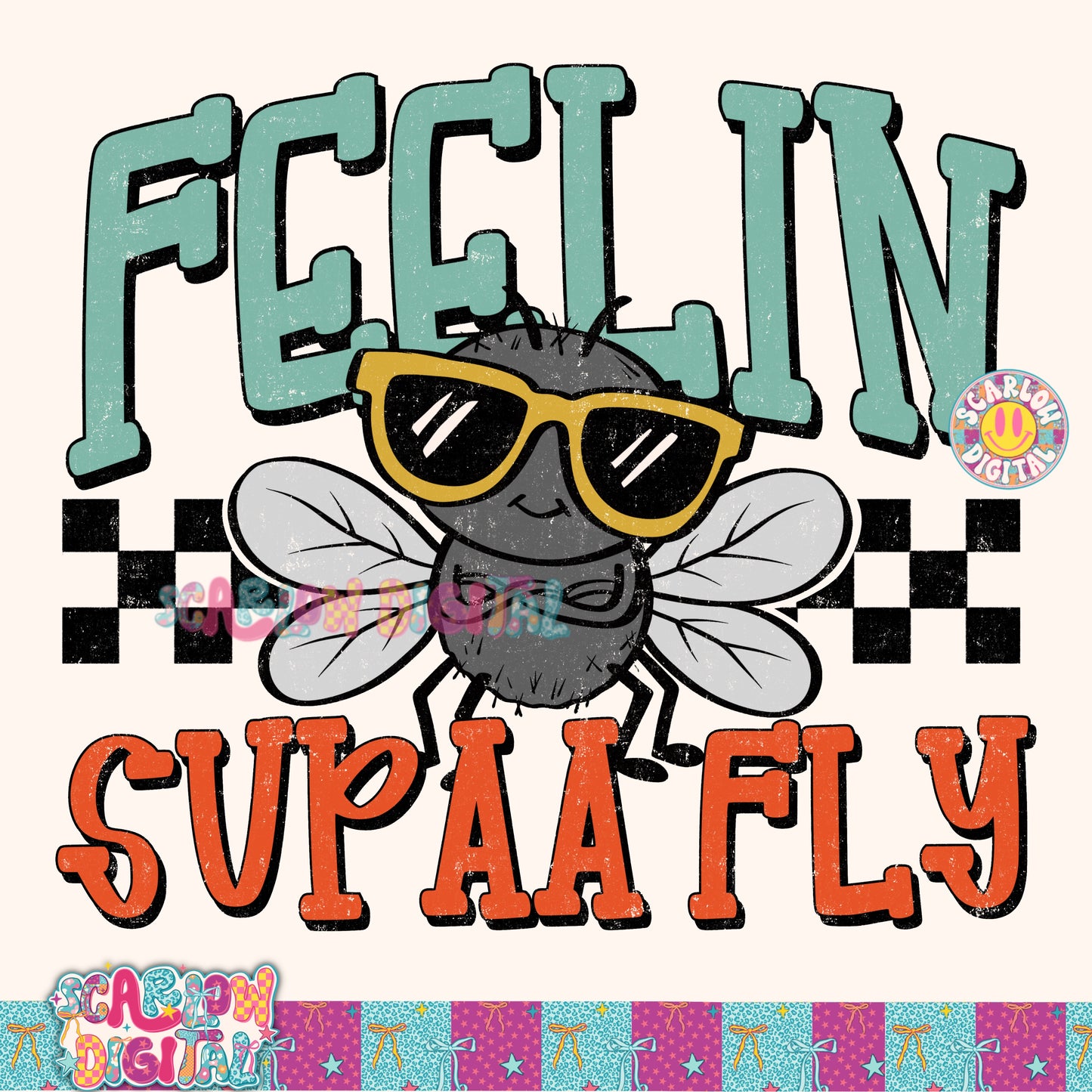Feelin Supaa Fly PNG Digital Design