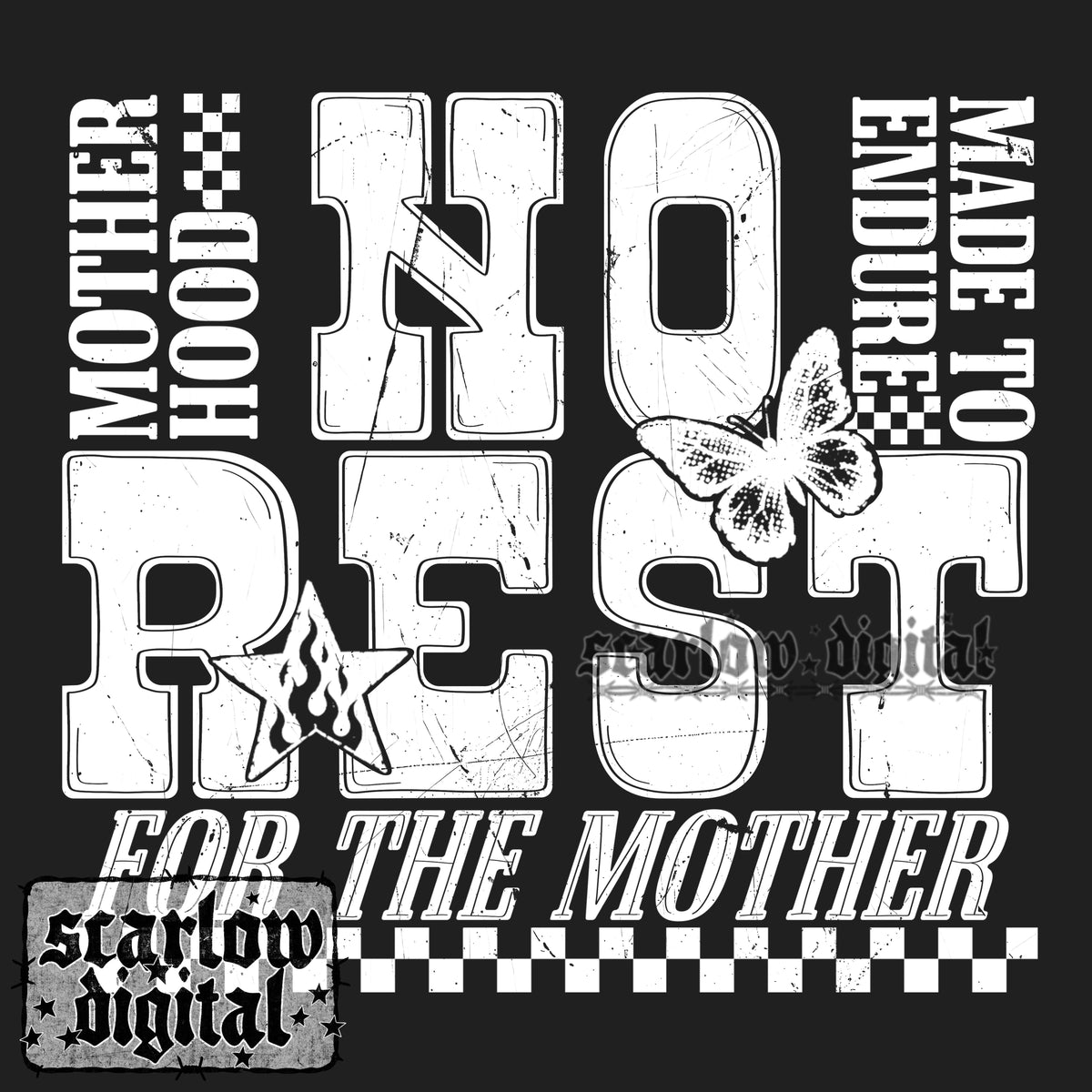 No Rest For the Mother PNG Digital Design