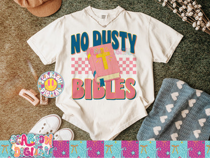 No Dusty Bibles PNG Digital Design
