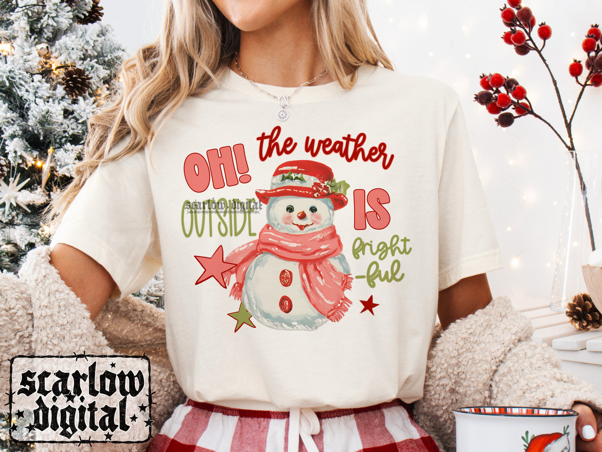 Oh the Weather Outside is Frightful PNG Digital Design