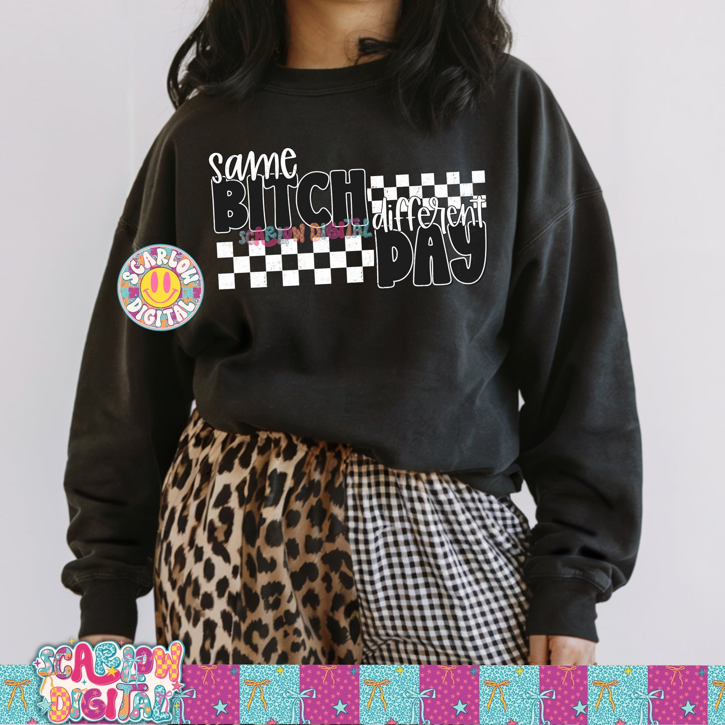 Same Bitch Different Day PNG Digital Design