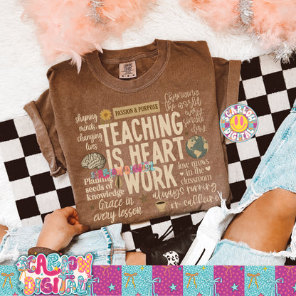 Teaching is Heart Work PNG Digital Design