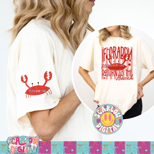 If Crabby Please Return to the Beach PNG Digital Design - Collab With My Brother