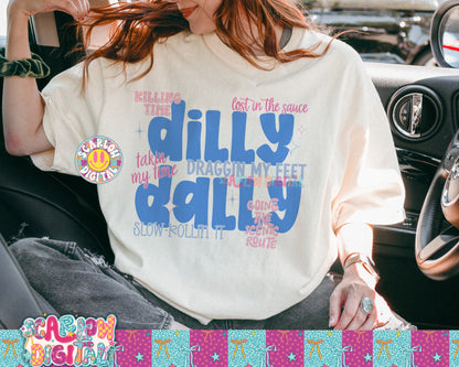 ✨ NEW NEW NEW ✨Dilly Dally PNG Digital Design