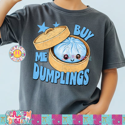 Exclusive - Only Available 6/30: Buy Me Dumplings PNG Digital Design