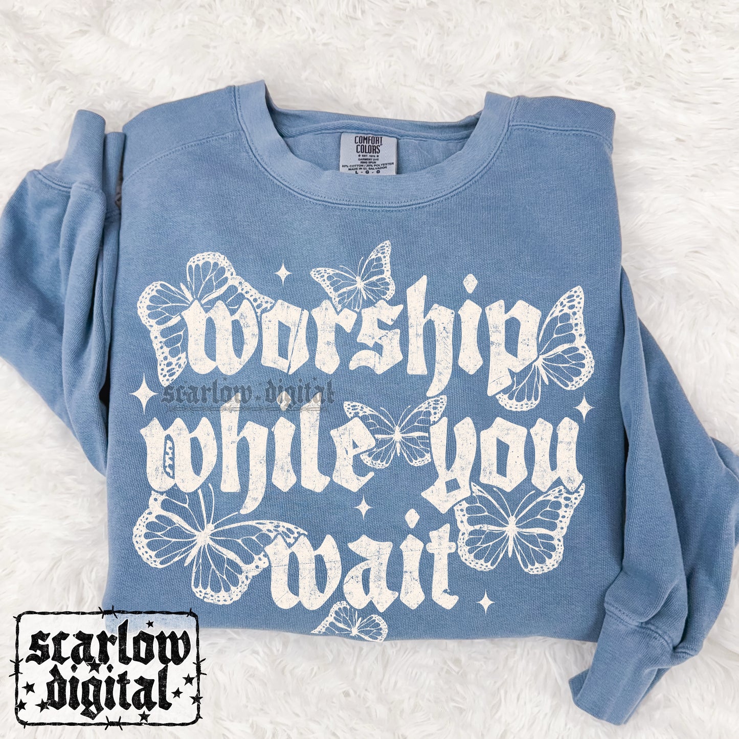 Worship While You Wait PNG Digital Design