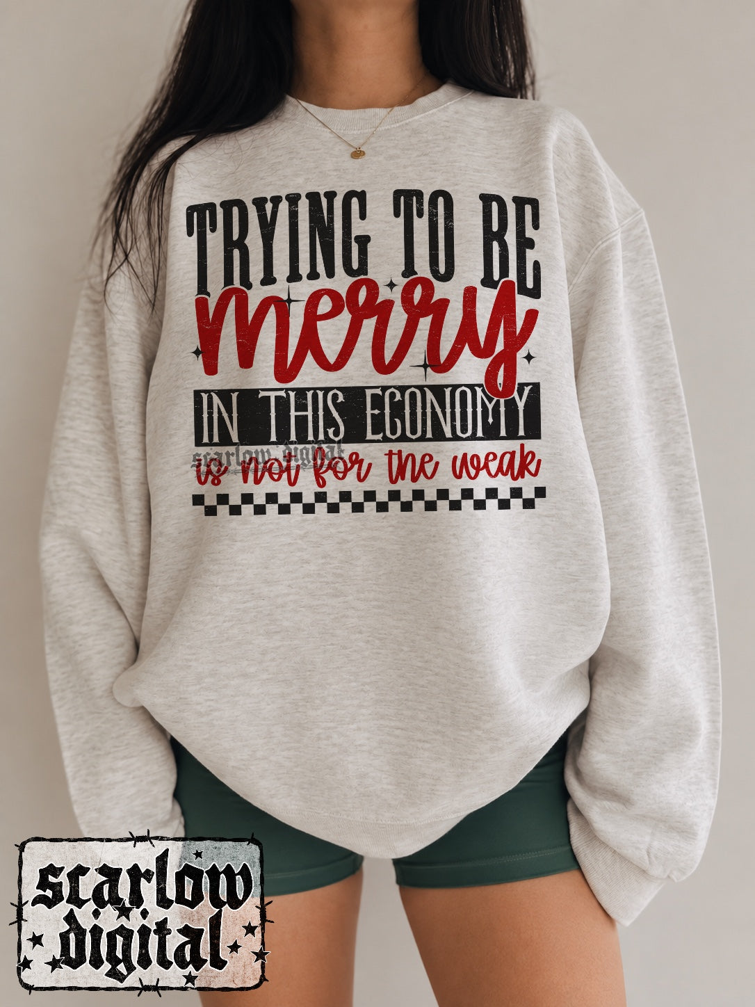 Trying to Be Merry in this Economy is Not For the Weak PNG Digital Design