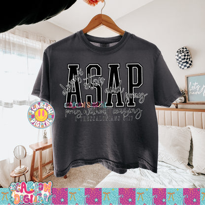 ASAP Always Stop and Pray PNG Digital Design