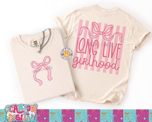 Long Live Girlhood Front and Back PNG Digital Design
