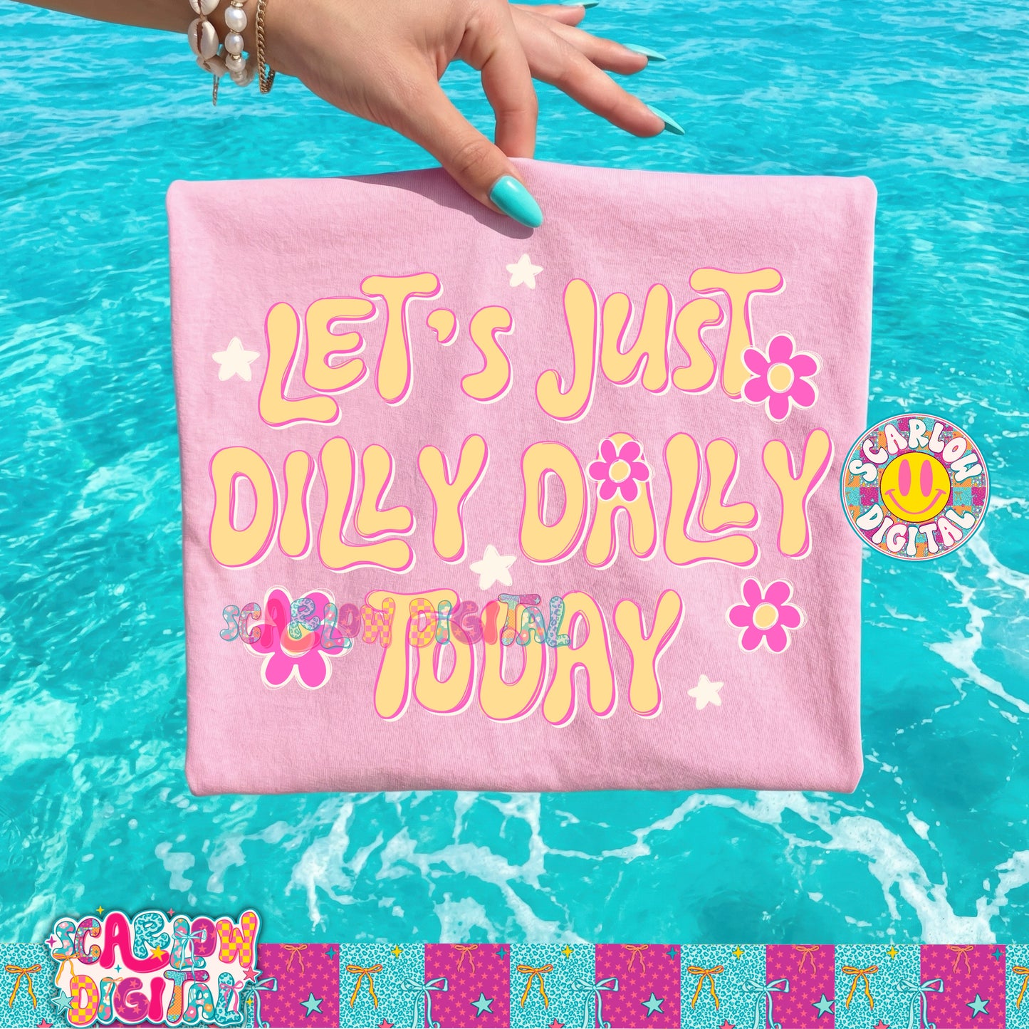 Let's Just Dilly Dally Today PNG Digital Design