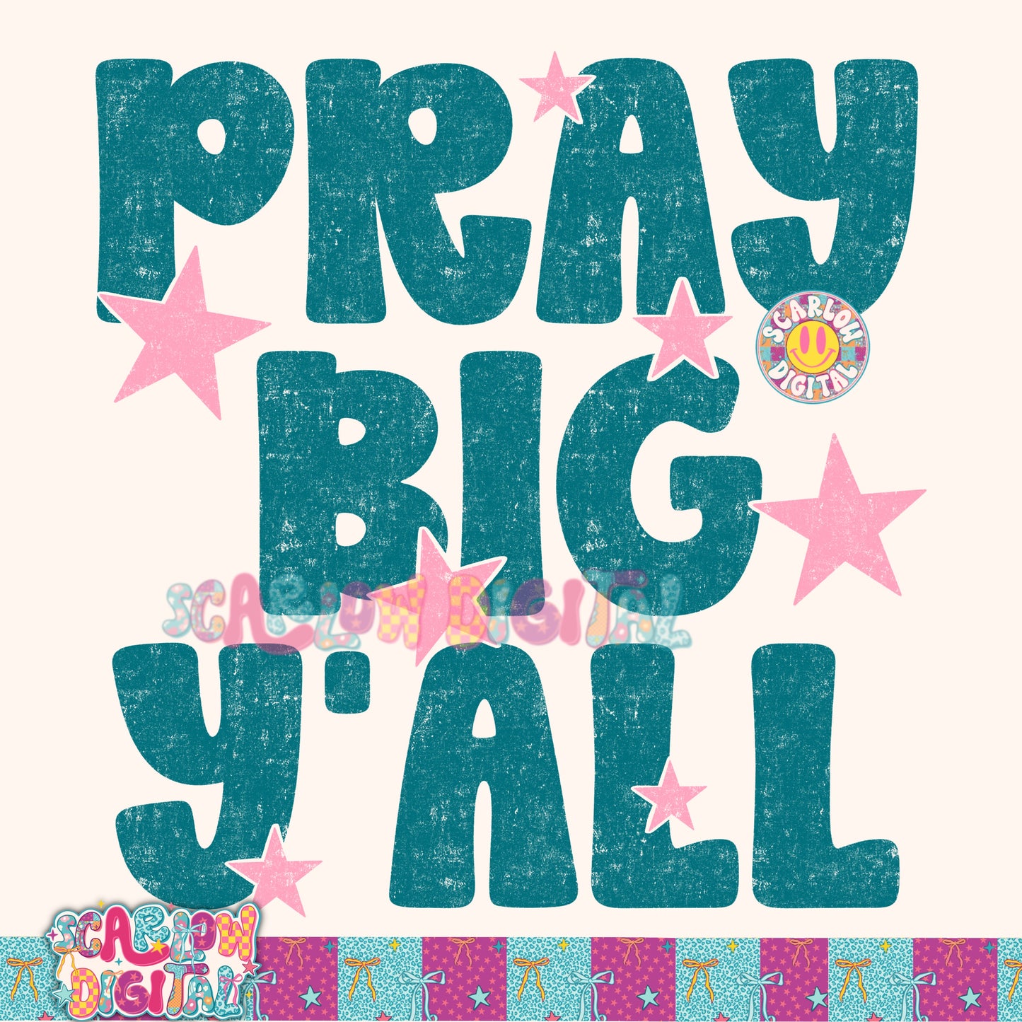 Pray Big Y'all PNG Digital Design