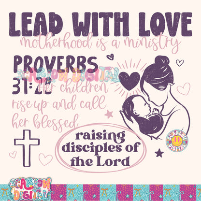 Lead With Love Motherhood is a Ministry PNG Digital Design
