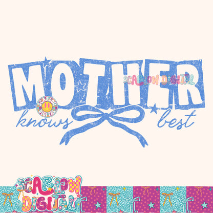 Mother Knows Best PNG Digital Design