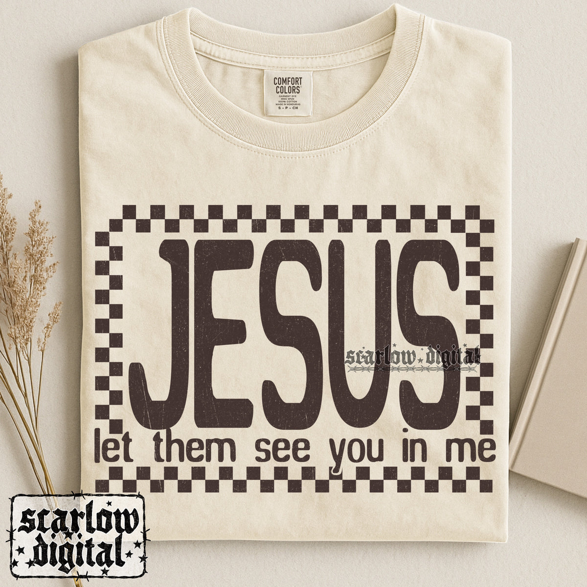 Jesus Let Them See You in Me PNG Digital Design
