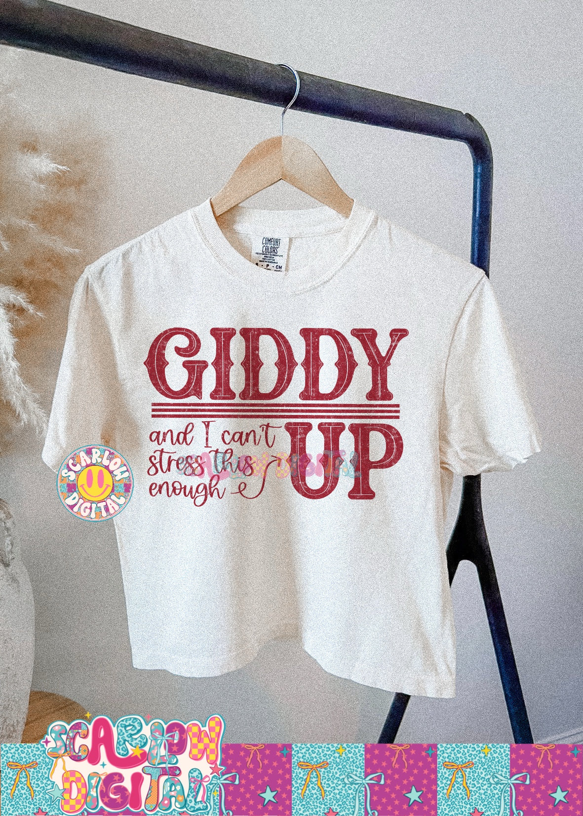 Giddy (And I Can't Stress This Enough) Up PNG Digital Design
