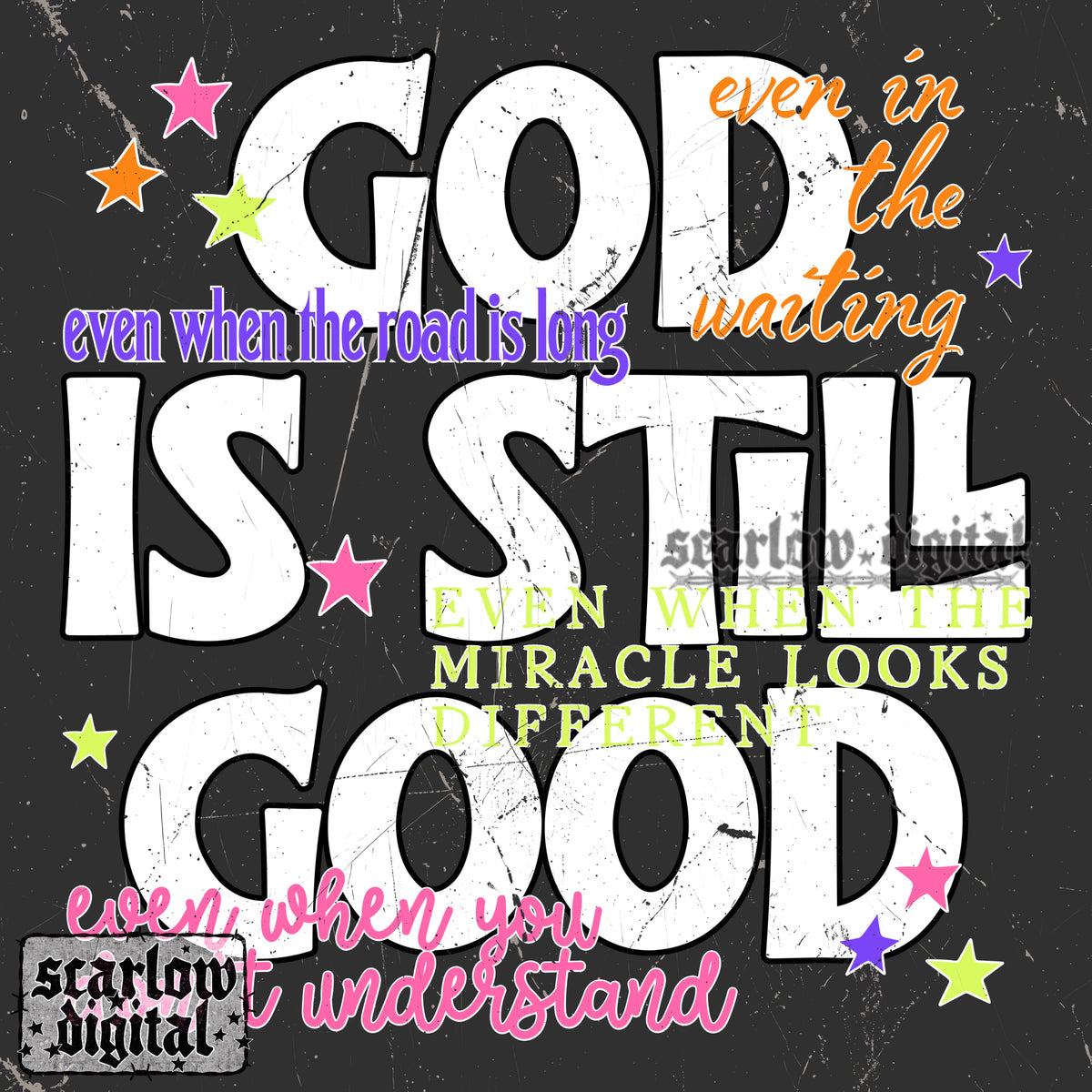 God is Still Good PNG Digital Design