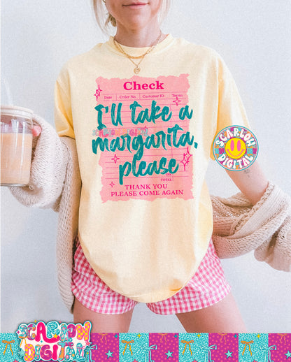 I'll Take a Margarita Please PNG Digital Design