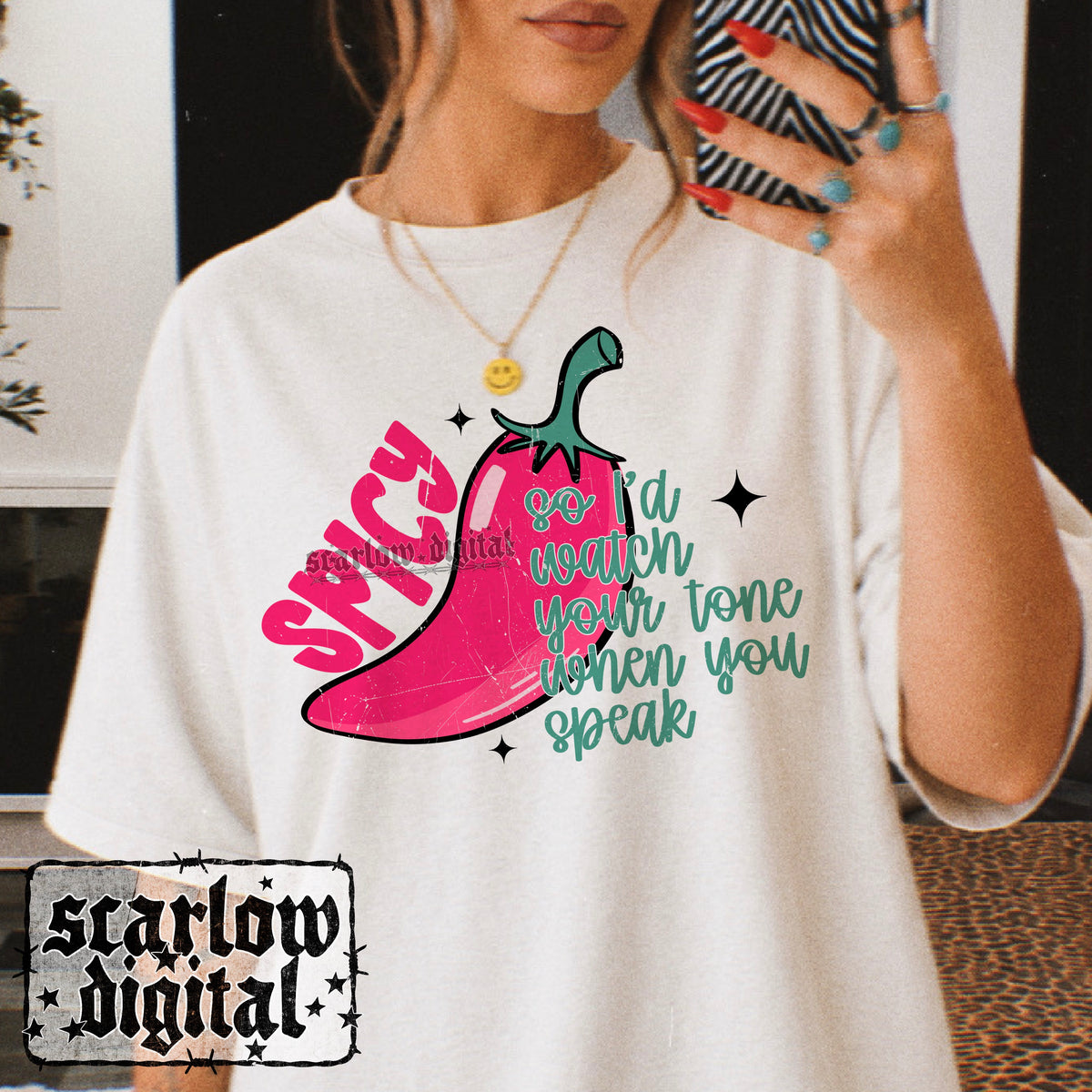 Spicy So Watch Your Tone When You Speak PNG Digital Design