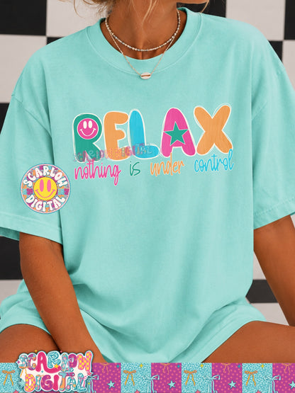 Relax Nothing is Under Control PNG Digital Design