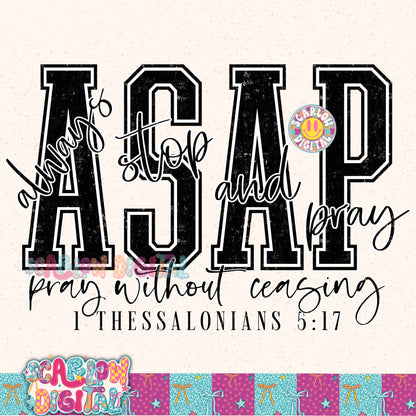ASAP Always Stop and Pray PNG Digital Design