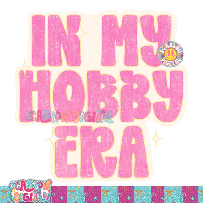 In My Hobby Era PNG Digital Design