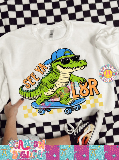 See Ya L8r Alligator PNG Digital Design
