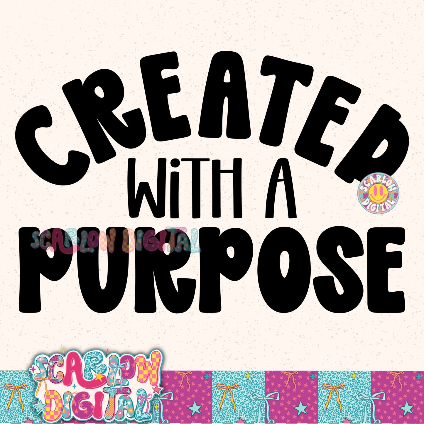 Created With a Purpose PNG Digital Design