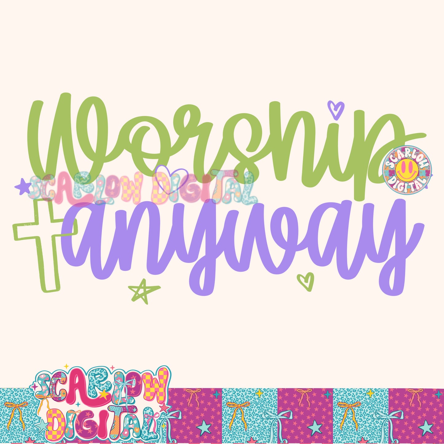 Worship Anyway PNG Digital Design