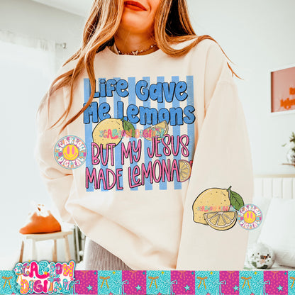 Life Gave Me Lemons But My Jesus Made Lemonade PNG Digital Design