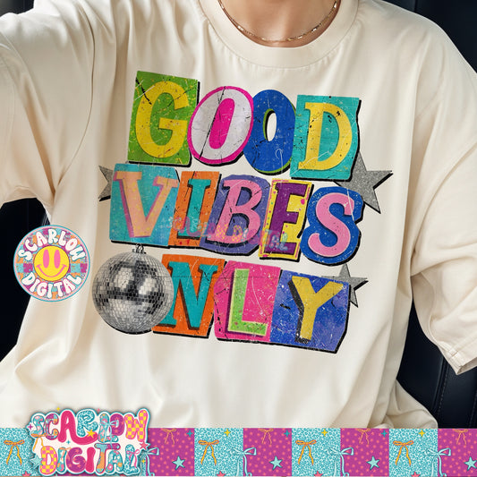 Good Vibes Only PNG Digital Design