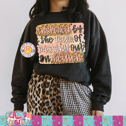 Inspired By The Fear of Missing Out on Heaven PNG Digital Design