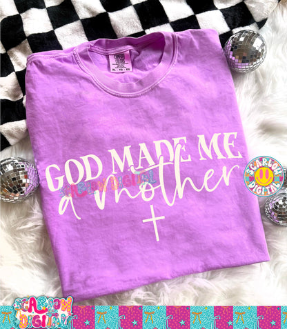 God Made Me a Mother PNG Digital Design