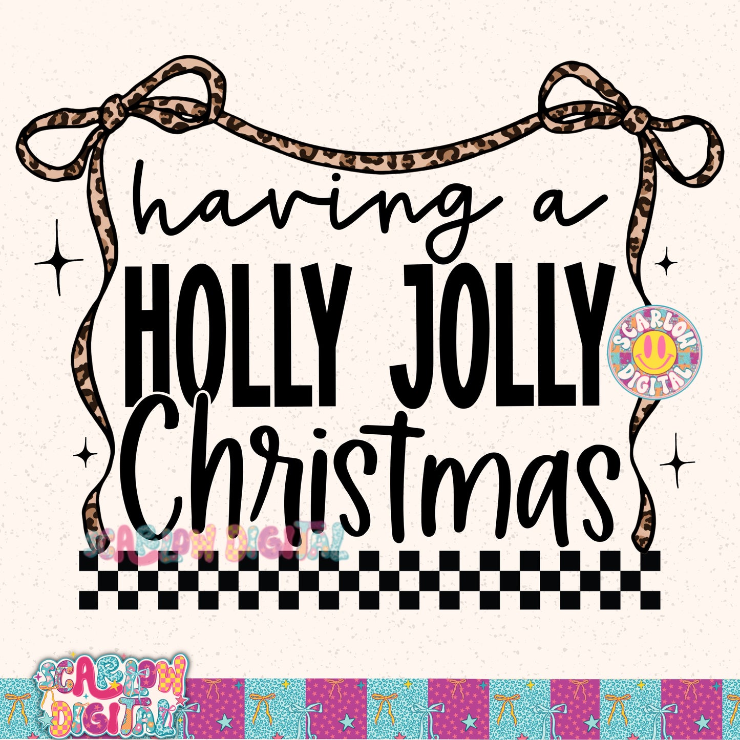 Havin a Holly Jolly Christmas PNG Digital Design