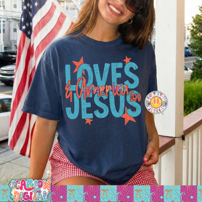 Loves Jesus & America Too PNG Digital Design