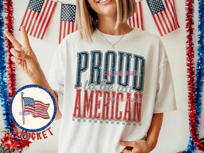Proud To Be An American PNG Digital Design