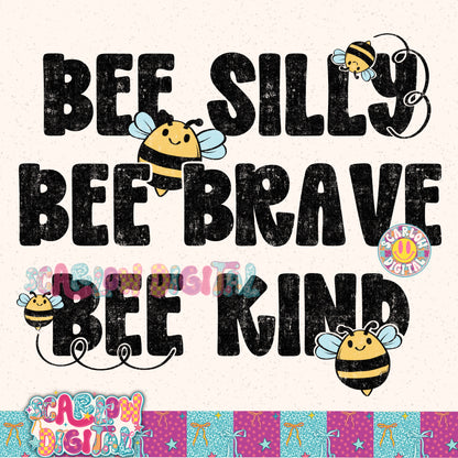 Bee Silly Bee Brave Bee Kind PNG Digital Design