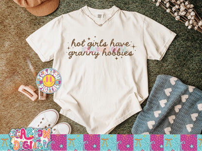 Hot Girls Have Grandma Hobbies PNG Digital Design