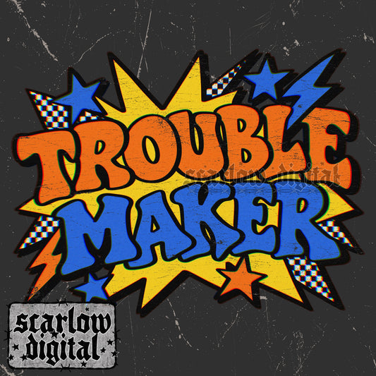 Trouble Maker PNG Digital Design