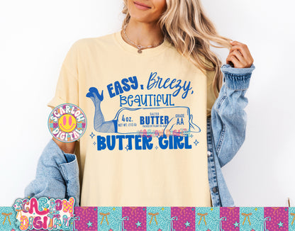 Easy Breezy Beautiful Butter Girl PNG Digital Design