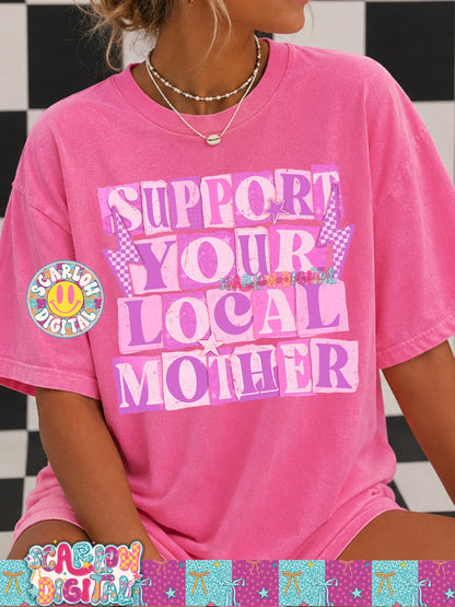 Support Your Local Mother in Pink PNG Digital Design