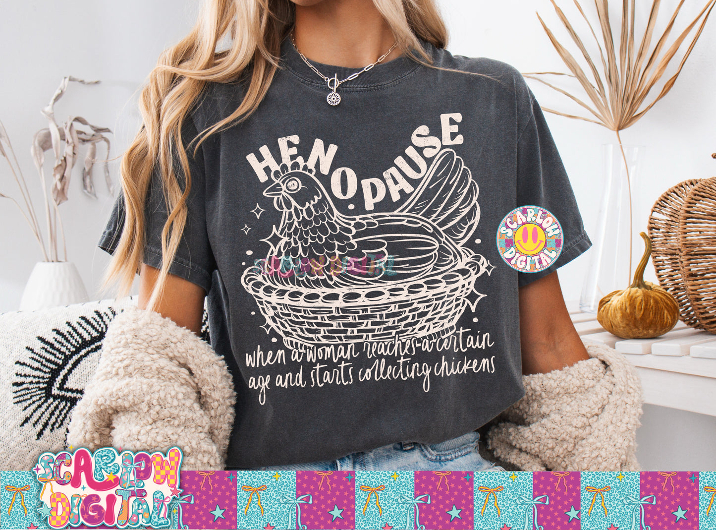 Henopause: When a Woman Reaches a Certain Age and Starts Collecting Chickens PNG Digital Design