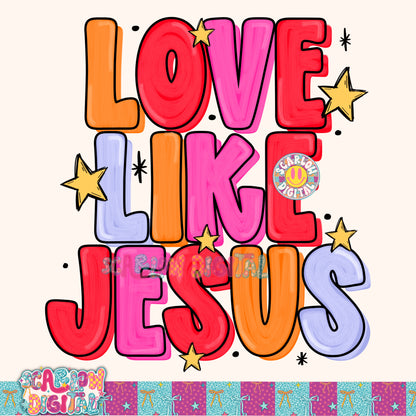 Love Like Jesus PNG Digital Design