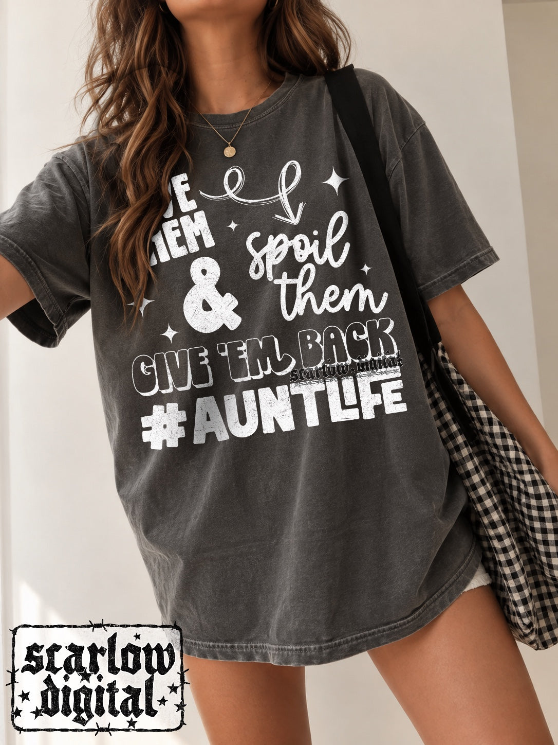 Love Them Spoil Them Give 'Em Back Aunt Life PNG Digital Design