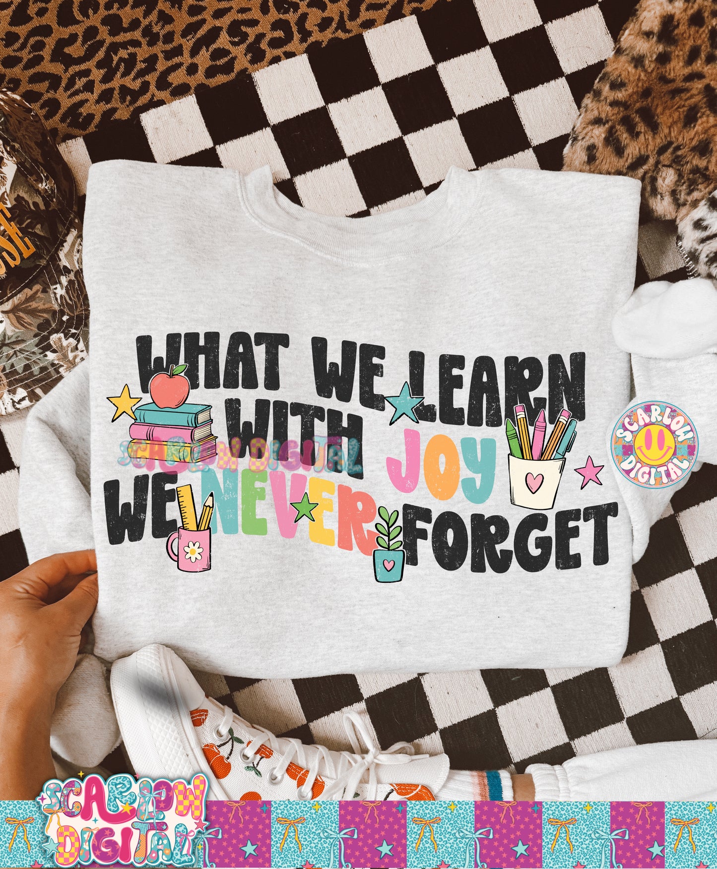 What We Learn With Joy We Never Forget Teacher PNG Digital Design