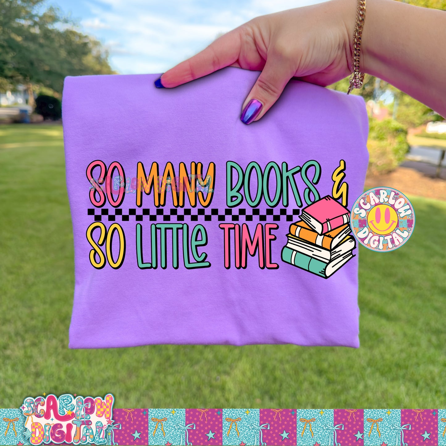 So Many Books So Little Time PNG Digital Design