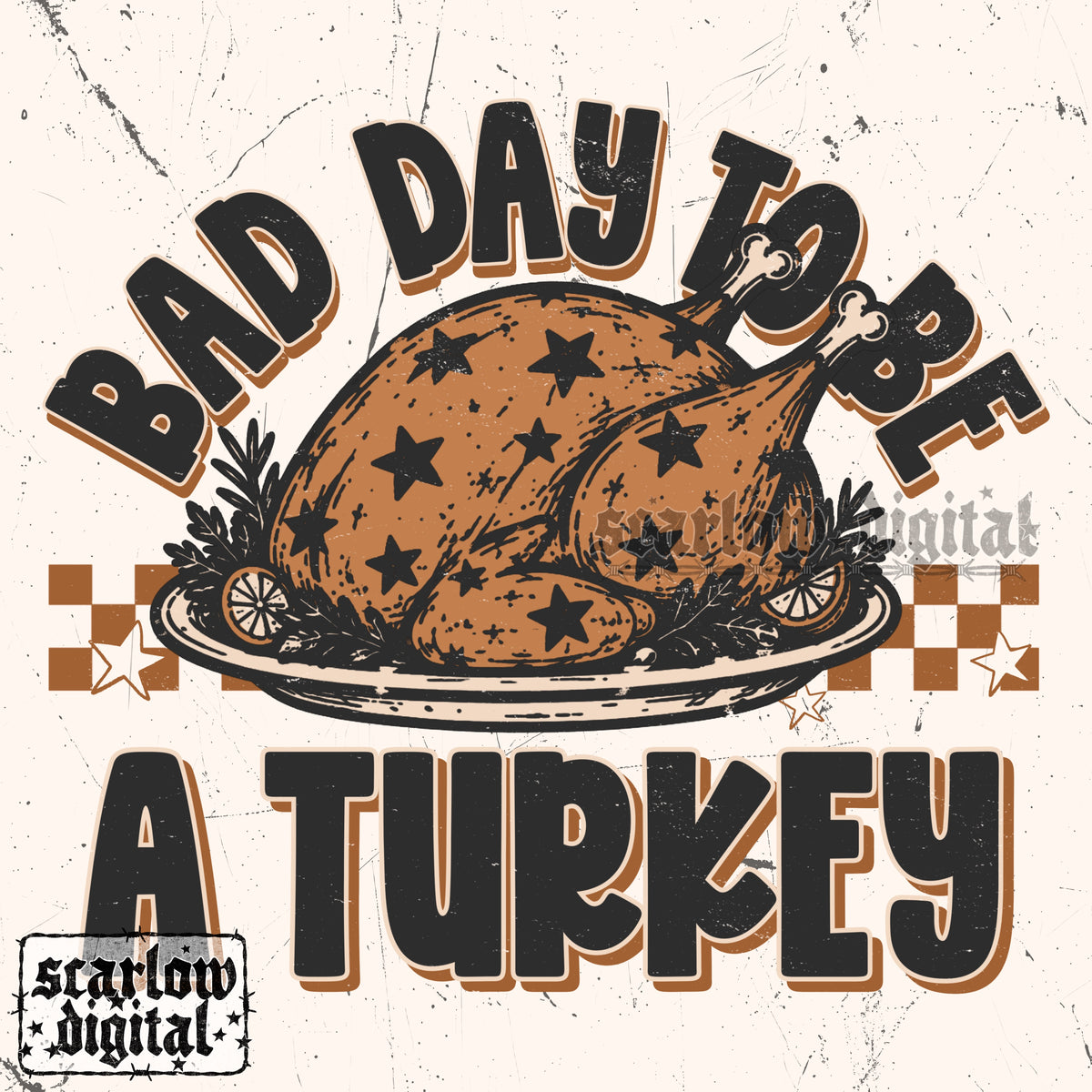 Bad Day to be a Turkey PNG Digital Design Thanksgiving