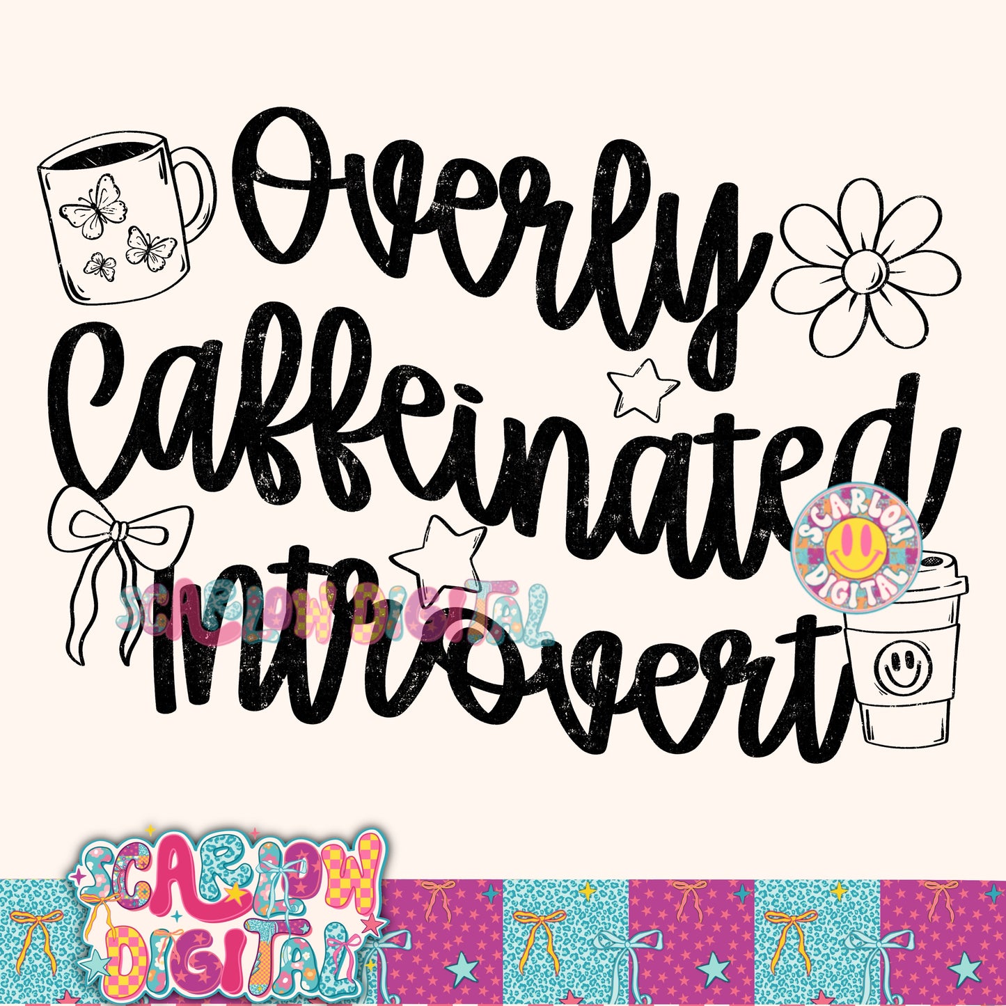 Overly Caffeinated Introvert PNG Digital Design